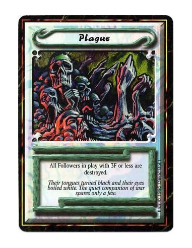 Plague  - Plague • UniqueDestroy all Followers with 3 or lower Force.