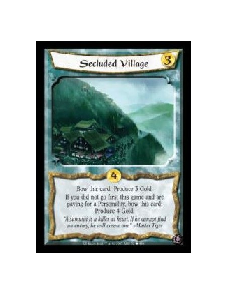 Secluded Village  - Bow this card: Produce 3 Gold. If you did not go first this game, bow this card: Produce 4 Gold