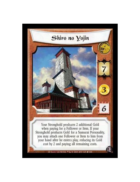 Shiro no Yojin (Español)  - Your Stronghold produces 2 additional Gold when paying for a Follower or Item. If your Stronghold pr