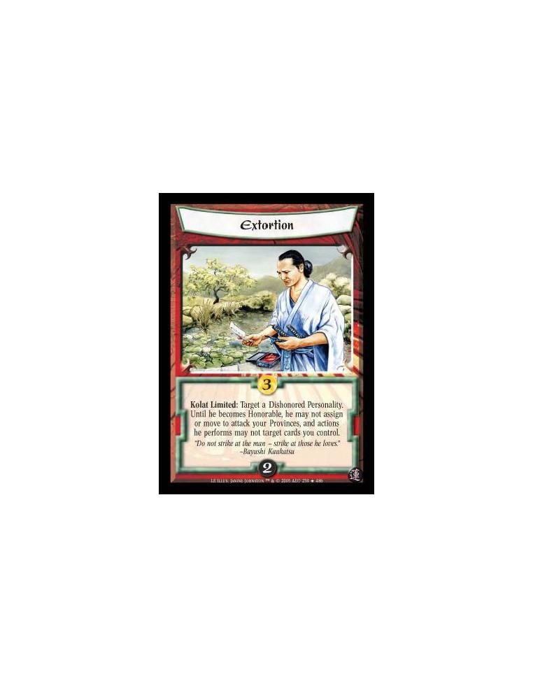 Extortion FOIL  - Kolat Limited: Target a Dishonored Personality. Until he becomes Honorable, he may not assign or move to attac