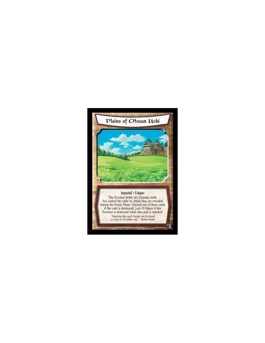 Plains of Otosan Uchi FOIL  - Imperial · Unique. This Province holds two Dynasty cards. You control the order in which they are 