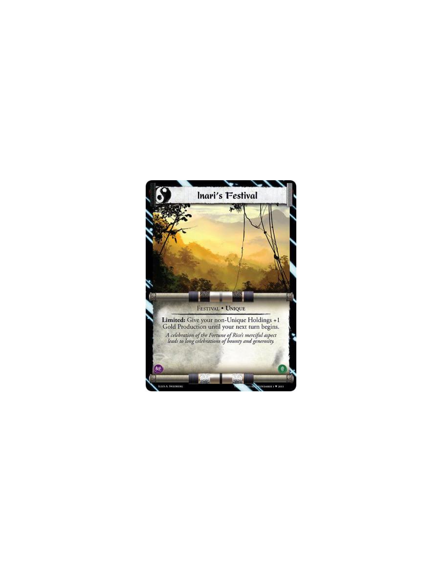 Inari's Festival FOIL  - Festival · UniqueLimited: Give your non-Unique Holdings +1 Gold Production until your next turn begins.