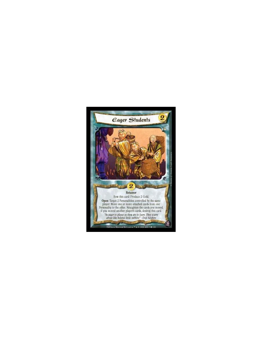 Eager Students  - Retainer. Bow this card: Produce 2 Gold. Open: Target 2 Personalities controlled by the same player: Move one 