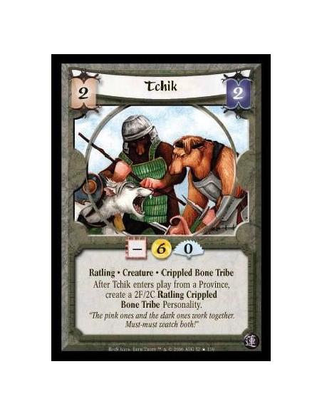 Tchik FOIL (Español)  - Ratling · Creature · Crippled Bone Tribe. After Tchik enters play from a Province, create a 2F/2C Ratlin