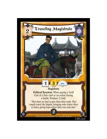 Traveling Magistrate  - Magistrate. Political Reaction: When paying a Gold Cost of a Fate card or an action during a battle: Pro