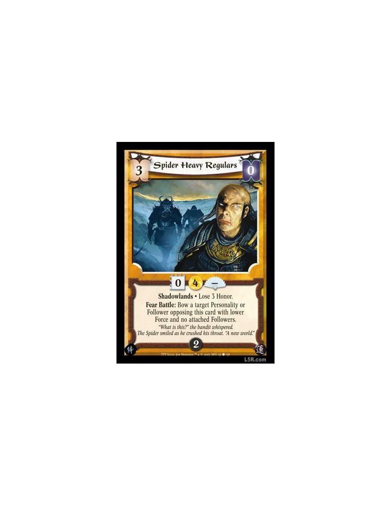 Spider Heavy Regulars  - Shadowlands · Lose 3 Honor. Fear Battle: Bow a target Personality or Follower opposing this card with l