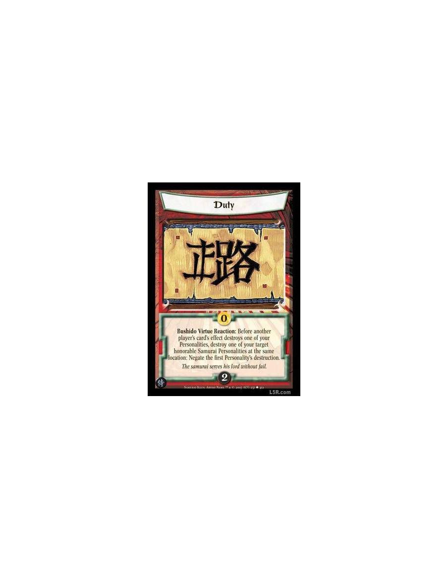 Duty FOIL  - Bushido Virtue Reaction : Before another player's card's effect destroys one of your Personalities, destroy one of 