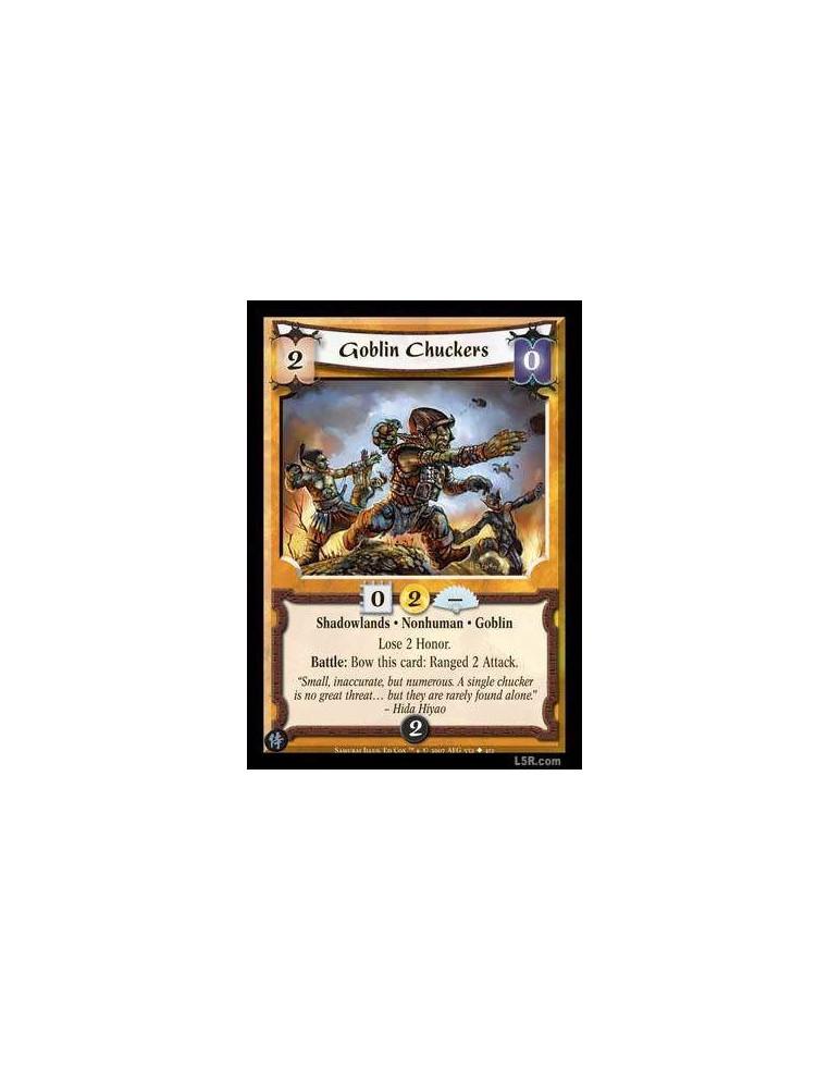 Goblin Chuckers  - Shadowlands · Nonhuman · Goblin Lose 2 Honor. Battle : Bow this card: Ranged 2 Attack.