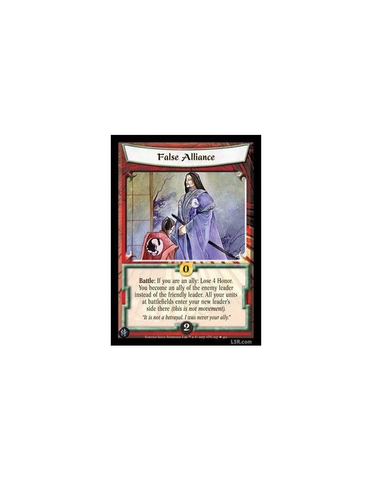 False Alliance FOIL  - Battle : If you are an ally: Lose 4 Honor. You become an ally of the enemy leader instead of the friendly