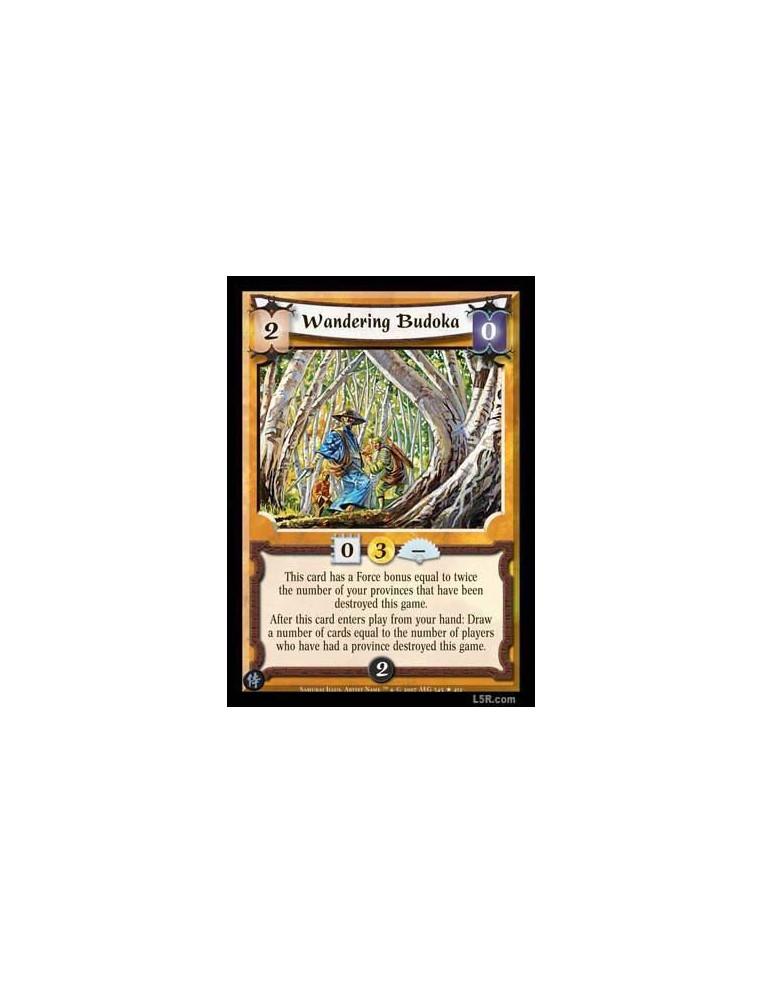 Wandering Budoka FOIL  - This card has a Force bonus equal to twice the number of your provinces that hav ebeen destroyed this g