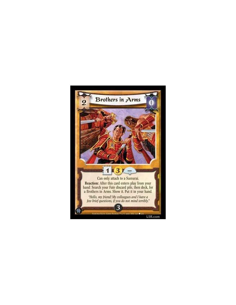 Brothers in Arms FOIL  - Can only attach to a Samurai. Reaction : After this card enters play from your hand: Search your Fate d