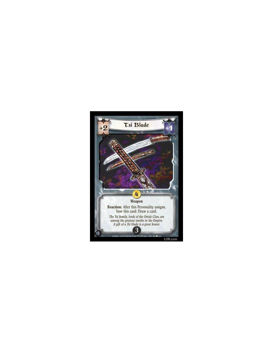 Tsi Blade FOIL  - Weapon. Reaction: After this Personality assigns, bow this card: Draw a card.